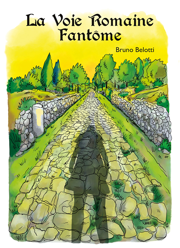 La voie Romaine fantôme
